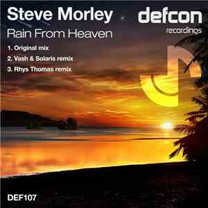 Steve Morley - Rain From Heaven