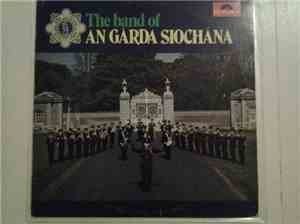 The Band Of An Garda Síochana - The Band Of An Garda Síochana