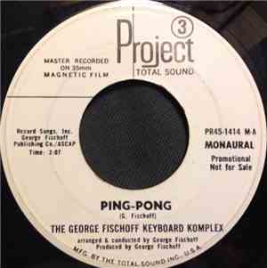 The George Fischoff Keyboard Komplex - Ping-Pong