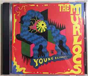The Murlocs - Young Blindness