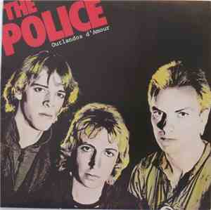 The Police - Outlandos D'Amour