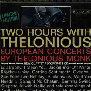 Thelonious Monk - Two Hours With Thelonious (European Concerts By Theloniou ...