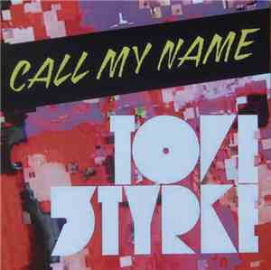 Tove Styrke - Call My Name