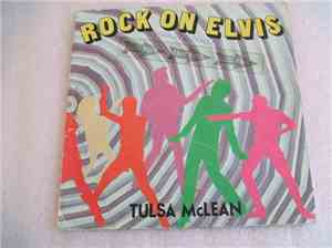 Tulsa McLean - Rock On Elvis