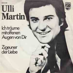 Ulli Martin - Ich Träume Mit Offenen Augen von Dir