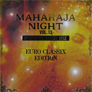 Various - Maharaja Night Vol. 13 - Non-Stop Disco Mix - Euro Classix Editio ...