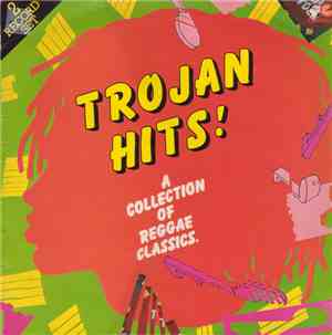 Various - Trojan Hits! (A Collection Of Reggae Classics)