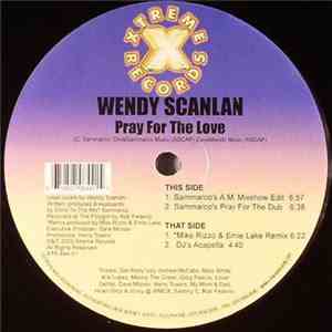 Wendy Scanlan - Pray For The Love