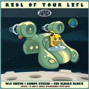 Wes Smith & BumpR StickR - Ride Of Your Life