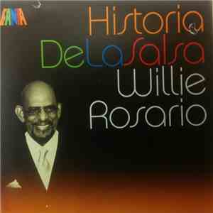 Willie Rosario - Historia De La Salsa