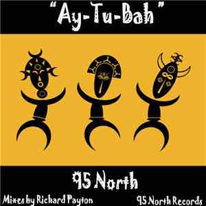 95 North - Ay-Tu-Bah