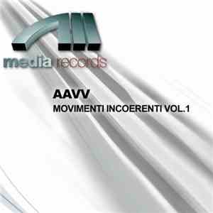 AAVV - Movimenti Incoerenti Vol.1