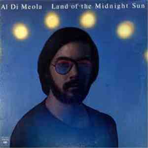 Al Di Meola - Land Of The Midnight Sun