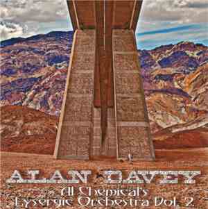Alan Davey - Al Chemical's Lysergic Orchestra Volume 2