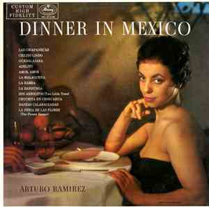 Arturo Ramirez And His Orchestra - Dinner In Mexico