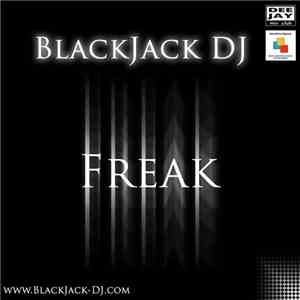 BlackJack DJ - Freak