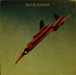 Budgie - Squawk