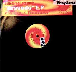 Bulletproof  - Bravado E.P