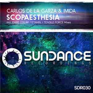Carlos De La Garza  & Imida - Scopaesthesia