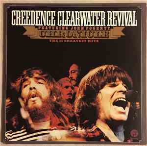 Creedence Clearwater Revival Featuring John Fogerty - Chronicle - The 20 Gr ...
