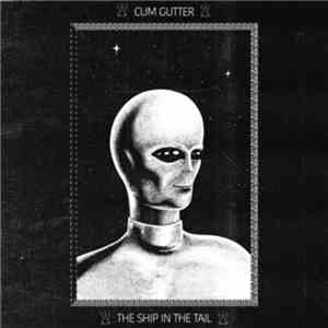 Cum Gutter - The Ship In The Tail