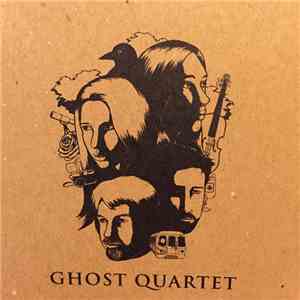 David Malloy, Brittain Ashford, Gelsey Bell, Brent Arnold - Ghost Quartet