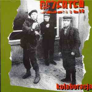 Dezerter - Kolaboracja