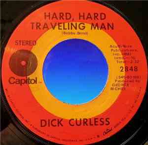 Dick Curless - Hard, Hard Traveling Man