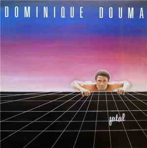 Dominique Douma - Fatal