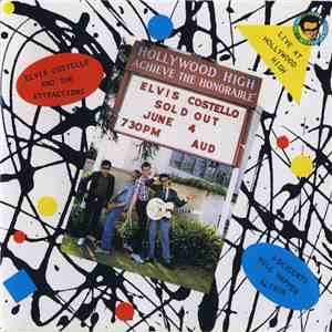 Elvis Costello And The Attractions - Live At Hollywood High