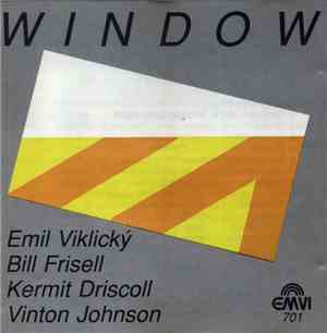 Emil Viklický, Bill Frisell, Kermit Driscoll, Vinton Johnson - Window