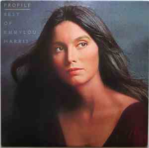 Emmylou Harris - Profile / Best Of Emmylou Harris
