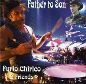 Furio Chirico & Friends - Father To Son