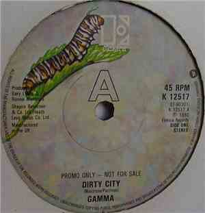 Gamma  - Dirty City