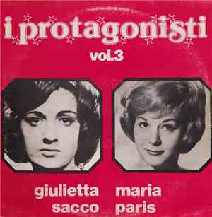 Giulietta Sacco - Maria Paris - I Protagonisti Vol.3