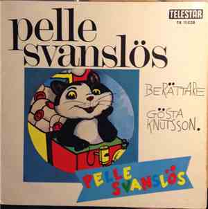 Gösta Knutsson - Pelle Svanslös