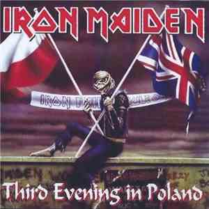 Iron Maiden - Third Evening In Poland