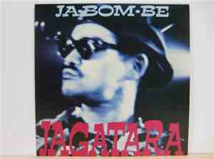 Jagatara - Ja Bom Be