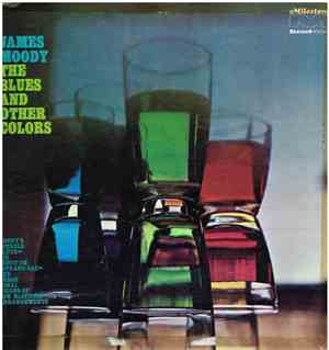 James Moody - The Blues And Other Colors