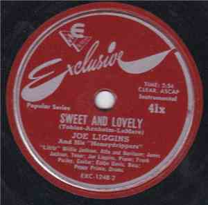 Joe Liggins & His Honeydrippers - Sweet And Lovely / Roll 'Em