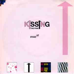 Kissing The Pink - Stand Up