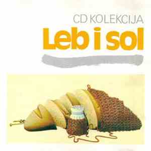 Leb I Sol - CD Kolekcija