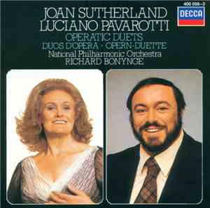 Luciano Pavarotti, Joan Sutherland, Richard Bonynge, National Philharmonic  ...