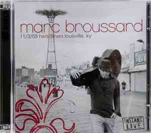 Marc Broussard - Headliners, Louisville, KY 11.3.05