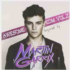 Martin Garrix - Awesome EDM Vol.2