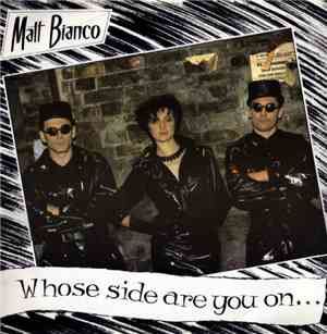 Matt Bianco - Whose Side Are You On?