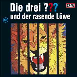 Nick West - Die Drei ???  15 - Und Der Rasende Löwe