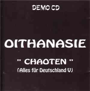 Oithanasie - Chaoten (Alles Für Deutschland V)