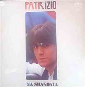 Patrizio  - 'Na Sbandata