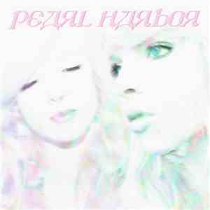 Pearl Harbor  - Slivers Of You / California Shakedown